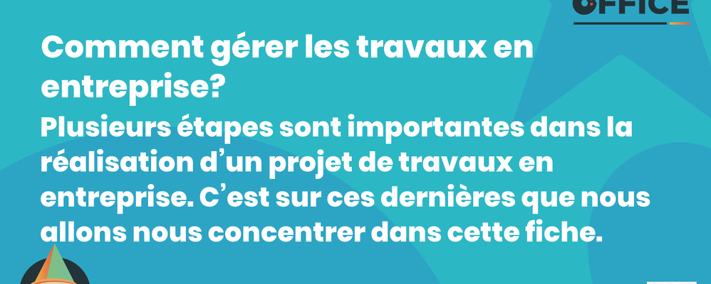 Definition Comment gérer les travaux en entreprise?